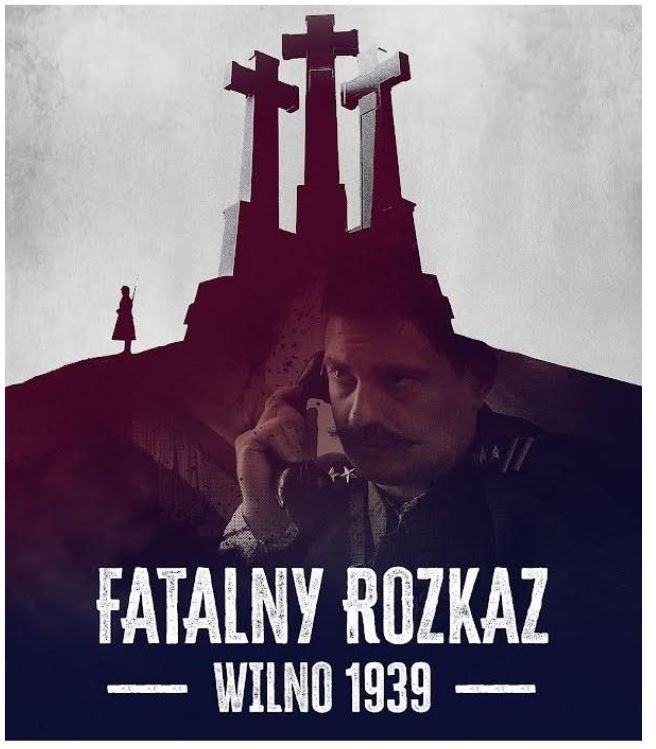 Fatalny rozkaz - Wilno 1939